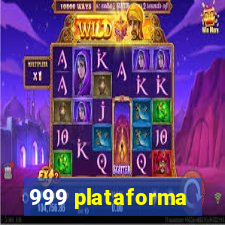 999 plataforma